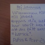 När jag kom till jobbet i måndags var där en lapp